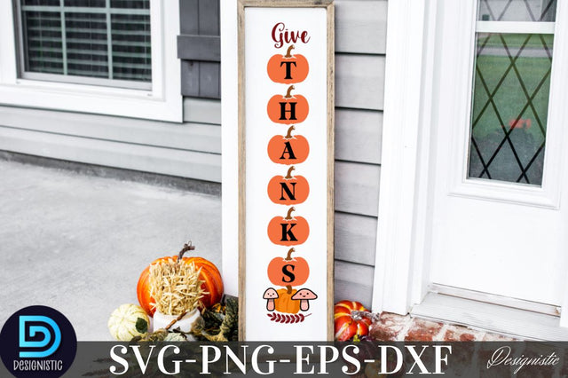 Give thanks, Fall Porch Sign Svg Bundle SVG DESIGNISTIC 
