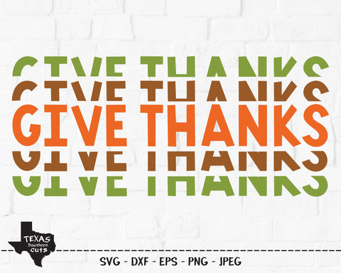 Give Thanks | Fall SVG SVG Texas Southern Cuts 