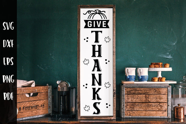 Give Thanks - Fall Vertical Sign SVG - Porch SVG SVG CraftLabSVG 