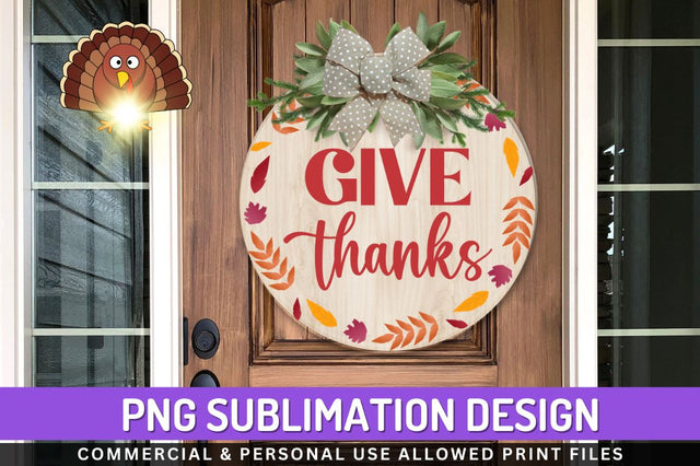 Give thanks Sublimation PNG Sublimation Regulrcrative 
