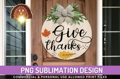 Give thanks Sublimation PNG Sublimation Regulrcrative 
