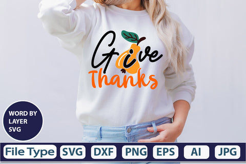 Give Thanks SVG Cut File SVGs,quotes-and-sayings,food-drink mini-bundles,print-cut,on-sale Clipart Clip Art Sublimation or Vinyl Shirt Design SVG DesignPlante 503 