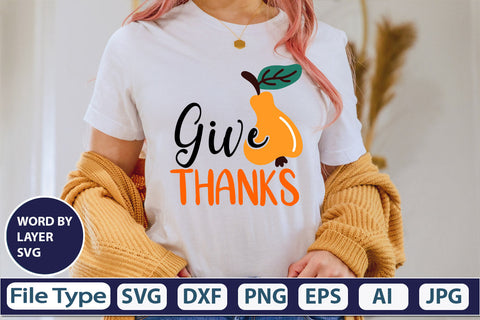 Give Thanks SVG Cut File SVGs,quotes-and-sayings,food-drink mini-bundles,print-cut,on-sale Clipart Clip Art Sublimation or Vinyl Shirt Design SVG DesignPlante 503 
