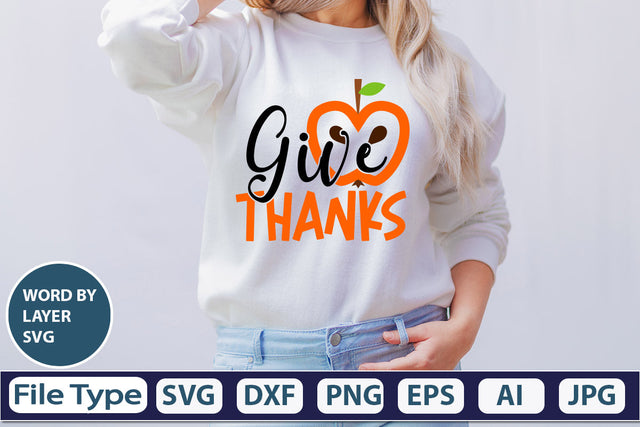 Give Thanks SVG Cut File SVGs,quotes-and-sayings,food-drink mini-bundles,print-cut,on-sale Clipart Clip Art Sublimation or Vinyl Shirt Design SVG DesignPlante 503 
