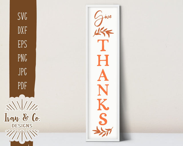 Give Thanks SVG Files | Fall | Autumn | Front Porch SVG (854353128) SVG Ivan & Co. Designs 