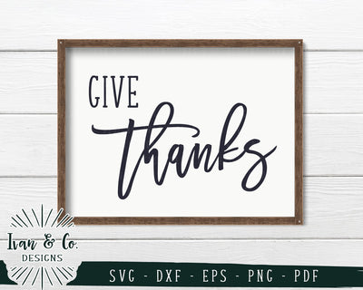 Give Thanks SVG Files | Fall | Autumn | Thanksgiving SVG (731517692) SVG Ivan & Co. Designs 