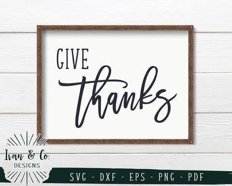 Give Thanks SVG Files | Fall | Autumn | Thanksgiving SVG (731517692) SVG Ivan & Co. Designs 