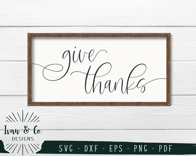 Give Thanks SVG Files | Fall | Autumn | Thanksgiving SVG (749412277) SVG Ivan & Co. Designs 