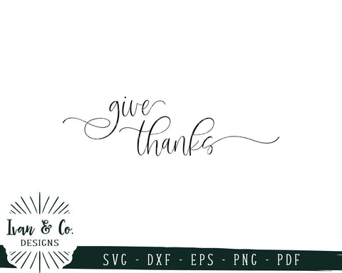 Give Thanks SVG Files | Fall | Autumn | Thanksgiving SVG (749412277) SVG Ivan & Co. Designs 