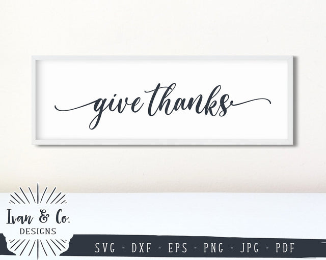 Give Thanks SVG Files | Thanksgiving | Fall | Autumn SVG (856632344) SVG Ivan & Co. Designs 