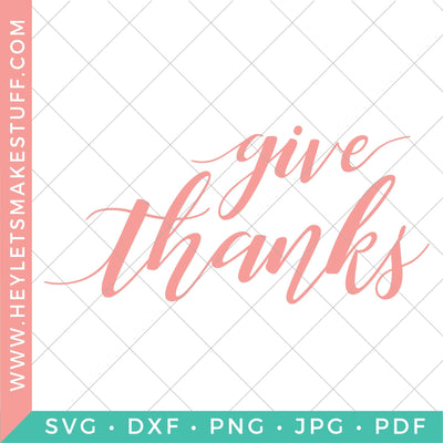 Give Thanks SVG Hey Let's Make Stuff 