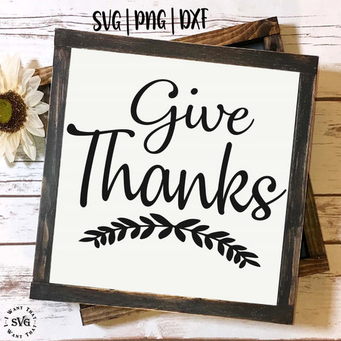Give Thanks SVG I Want That SVG 