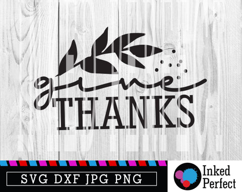 Give Thanks SVG Inked Perfect 