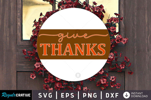 Give thanks SVG SVG Regulrcrative 