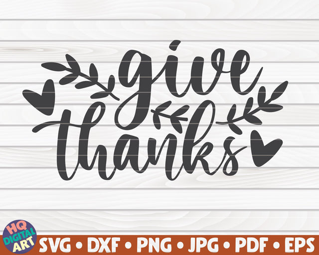 Give thanks SVG | Thanksgiving quote SVG SVG HQDigitalArt 