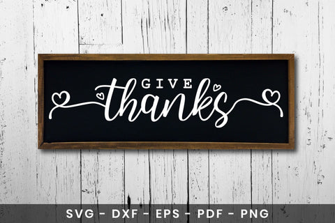 Give Thanks SVG, Thanksgiving Sign SVG SVG CraftLabSVG 