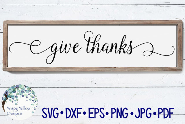Give Thanks SVG Wispy Willow Designs 