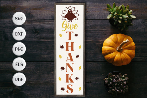 Give Thanks, Thanksgiving Porch Sign SVG SVG CraftLabSVG 