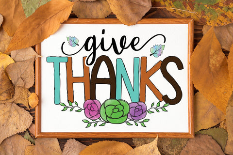 Give Thanks, Thanksgiving Sublimation PNG Sublimation CraftLabSVG 