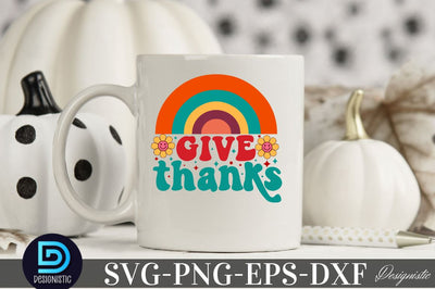 Give thanks, Thanksgiving SVG Design SVG DESIGNISTIC 