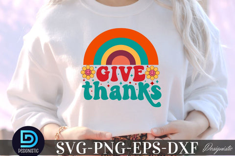 Give thanks, Thanksgiving SVG Design SVG DESIGNISTIC 