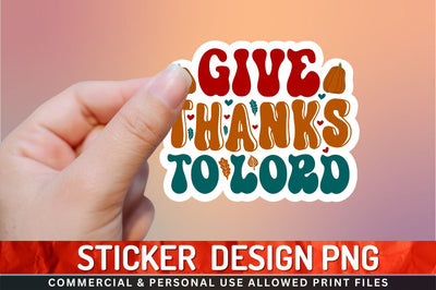 Give thanks to lord Sublimation PNG Sublimation Regulrcrative 