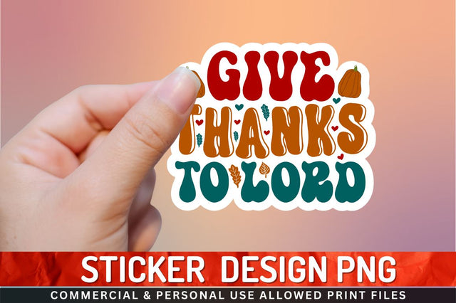 Give thanks to lord Sublimation PNG Sublimation Regulrcrative 