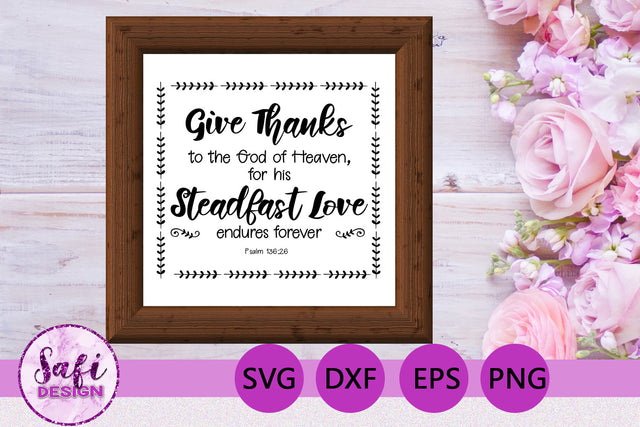 Give Thanks to the God of Heaven Bible Verse SVG SVG Safi Design 