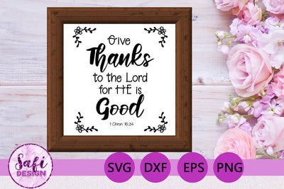 Give Thanks To The Lord Bible Verse SVG SVG Safi Design 