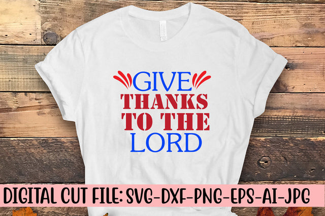 Give Thanks To The Lord SVG Cut File SVG Syaman 