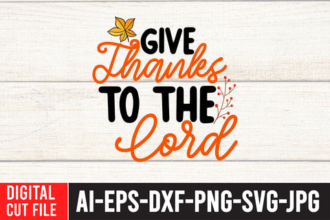 Give Thanks to the Lord SVG Design SVG BlackCatsMedia 