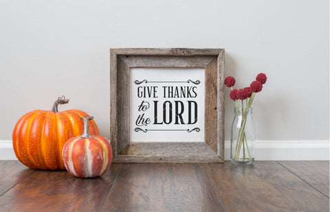 Give Thanks to the Lord SVG File SVG Board & Batten Design Co 