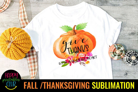 Give Thanks With a Grateful-Fall Thanksgiving Sublimation Sublimation Happy Printables Club 