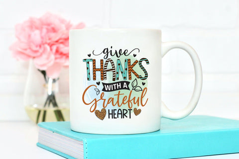 Give Thanks with a Grateful Heart PNG Sublimation Sublimation CraftLabSVG 