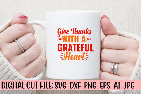 Give Thanks With A Grateful Heart Svg Cut File SVG Syaman 