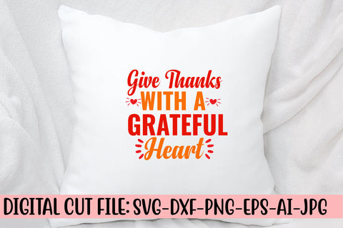 Give Thanks With A Grateful Heart Svg Cut File SVG Syaman 