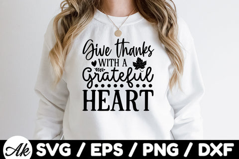 Give thanks with a grateful heart svg SVG akazaddesign 