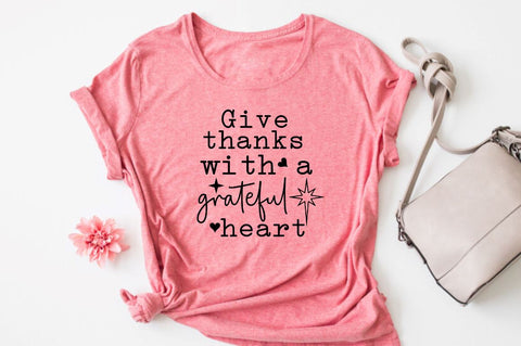 Give thanks with a grateful heart SVG SVG DESIGNISTIC 