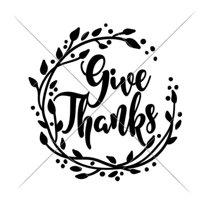 Give Thanks Wreath - Thanksgiving Fall Farmhouse SVG Chameleon Cuttables 