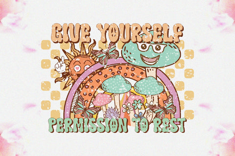 Give Yourself Permission to Rest Sublimation Sublimation Jagonath Roy 