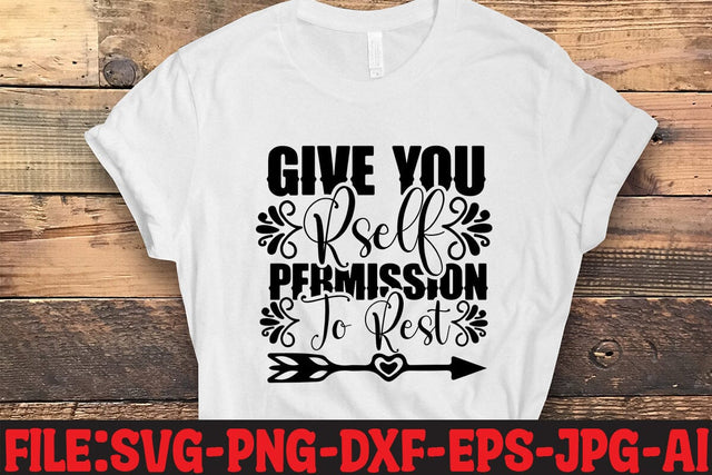 Give Yourself Permission To Rest SVG MStudio 