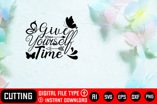 Give Yourself Time SVG CraftlabSvg29 