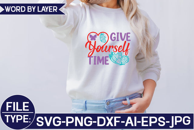 Give Yourself Time SVG Cut File SVG Studio Innate 
