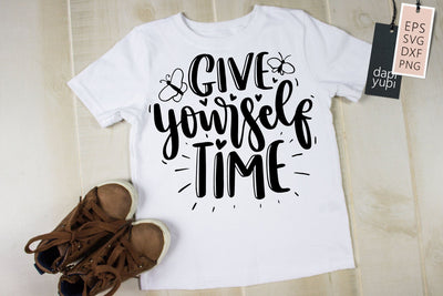 Give Yourself Time SVG dapiyupi store 