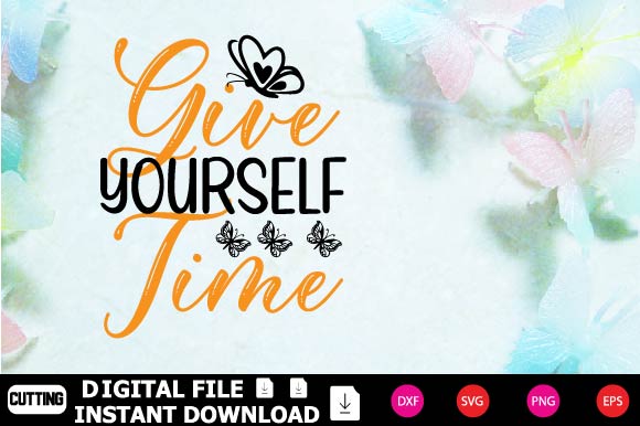 Give Yourself Time SVG Shahin alam 