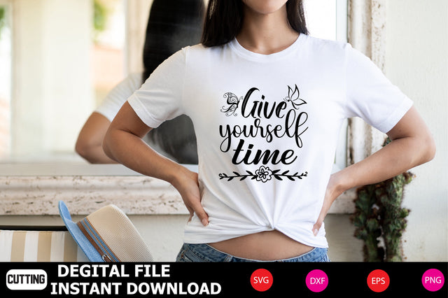 Give Yourself Time SVG Shahin alam 