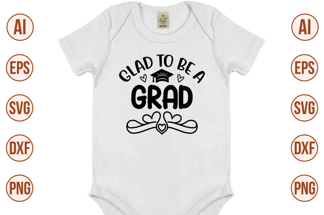Glad to Be a Grad svg SVG orpitasn 