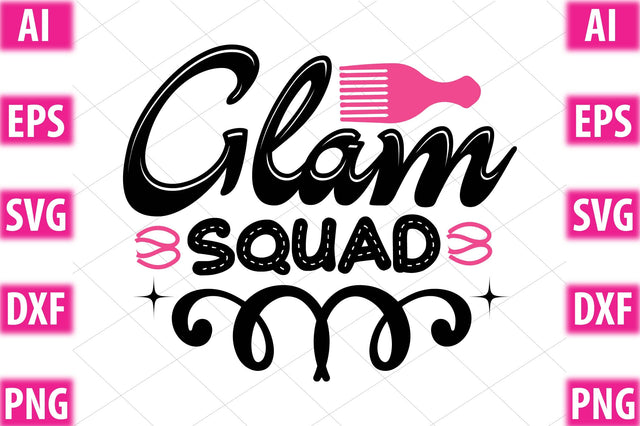 Glam Squad SVG SVGista 