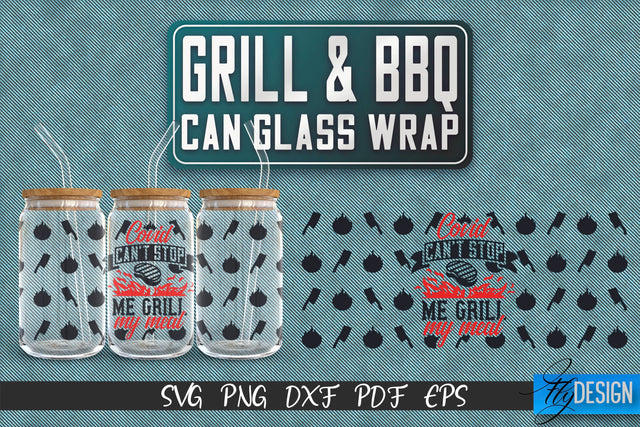 Glass Can Wrap SVG | Grill & BBQ Wrap SVG | Glass Can Wrap SVG | Grill Glass Can | Father’s Day Wrap Template | 16 oz glass can wrap | Beer Can Glass Wrap SVG Fly Design 