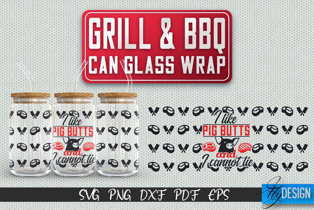 Glass Can Wrap SVG | Grill & BBQ Wrap SVG | Glass Can Wrap SVG | Grill Glass Can | Father’s Day Wrap Template | 16 oz glass can wrap | Beer Can Glass Wrap SVG Fly Design 